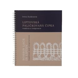 Liptovsk palikovan ipka - Iveta Zuskinov
