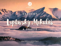 �arovn� Liptovsk� Mikul� a okolie
